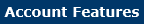 Account Features